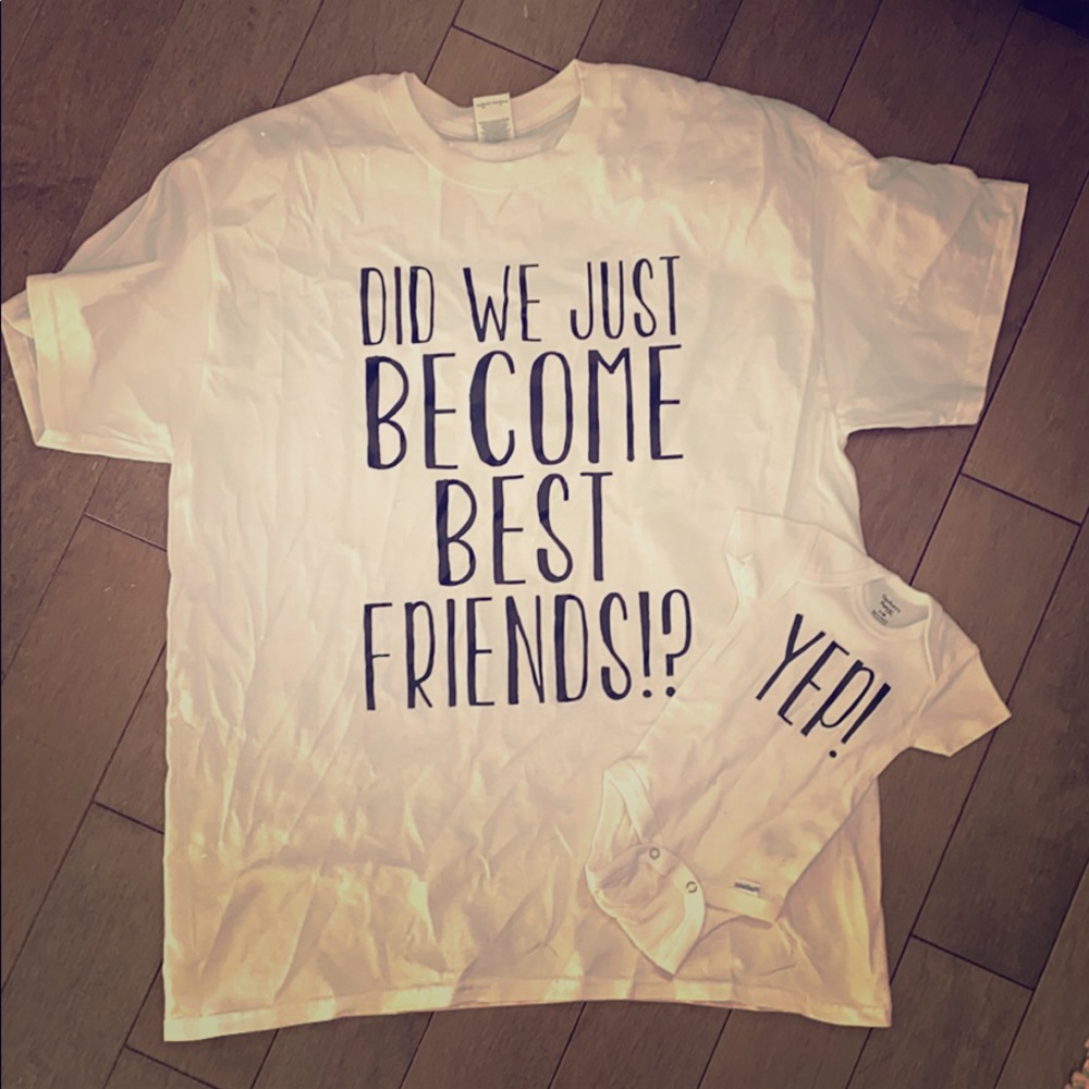 “Did we just become best friends?!” “Yup!” Onesie